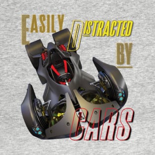 Easily distracted by cars T-Shirt